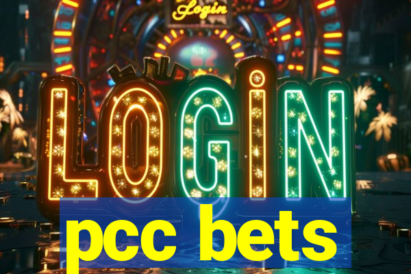 pcc bets