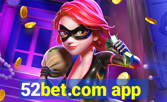 52bet.com app