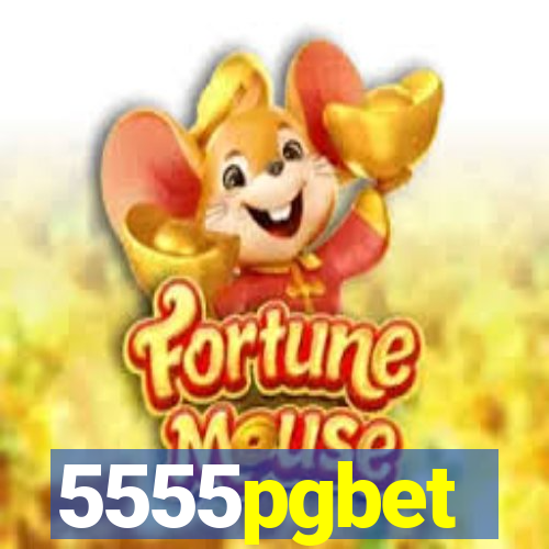 5555pgbet