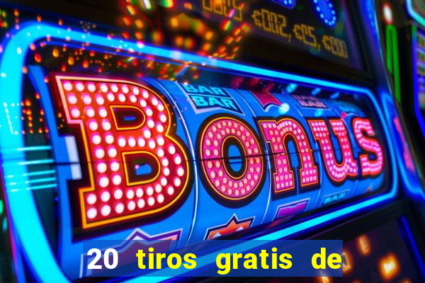 20 tiros gratis de casino apuesta total