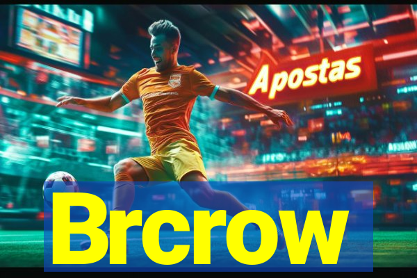 Brcrow