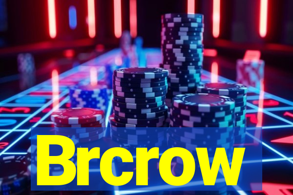 Brcrow