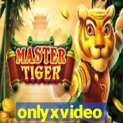 onlyxvideo