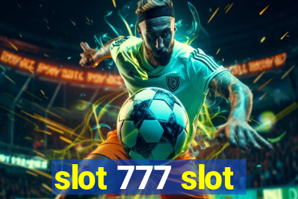 slot 777 slot