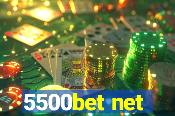 5500bet net