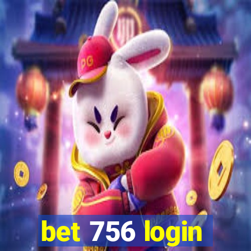 bet 756 login