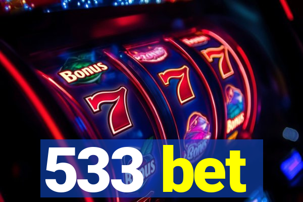 533 bet