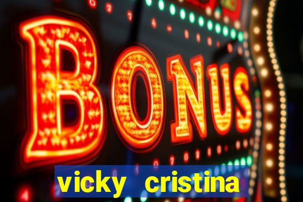 vicky cristina barcelona online legendado