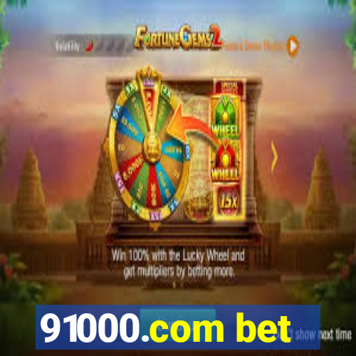 91000.com bet