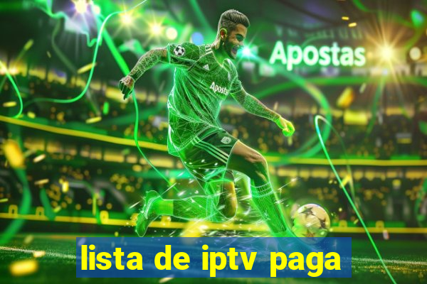 lista de iptv paga