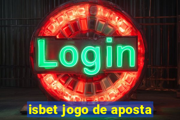 isbet jogo de aposta