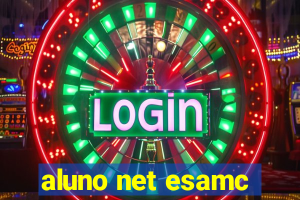 aluno net esamc