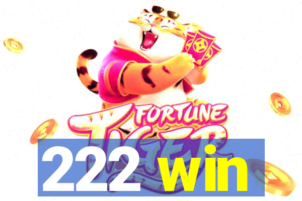 222 win