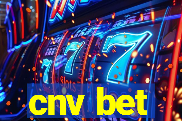 cnv bet