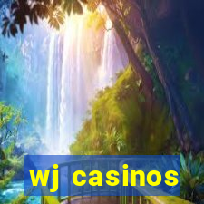 wj casinos