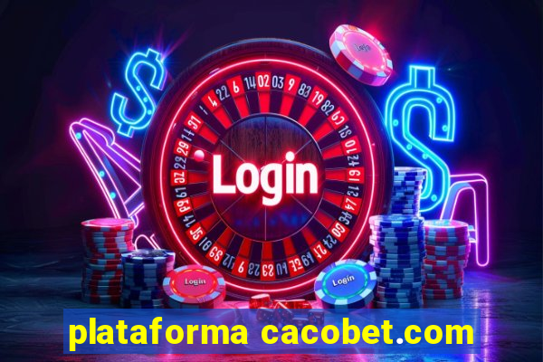 plataforma cacobet.com