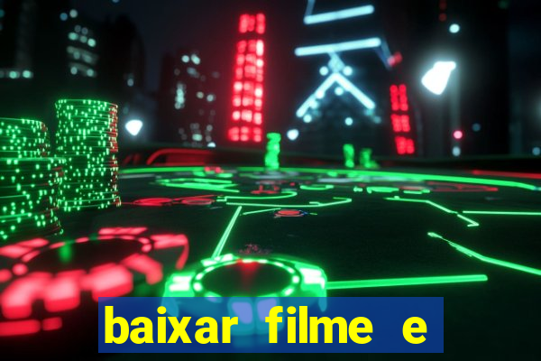 baixar filme e séries mp4