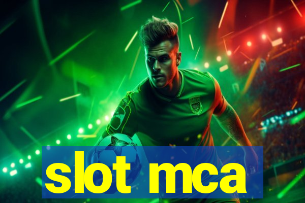 slot mca