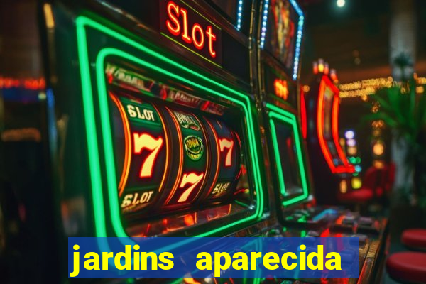 jardins aparecida de goiania