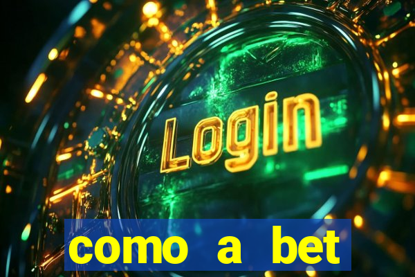 como a bet acompanha os jogos