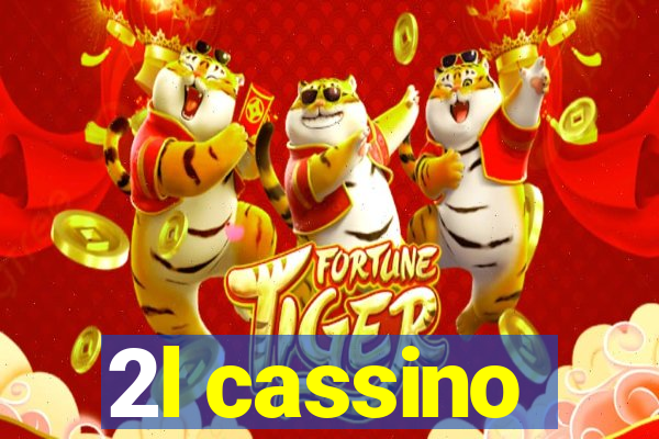 2l cassino