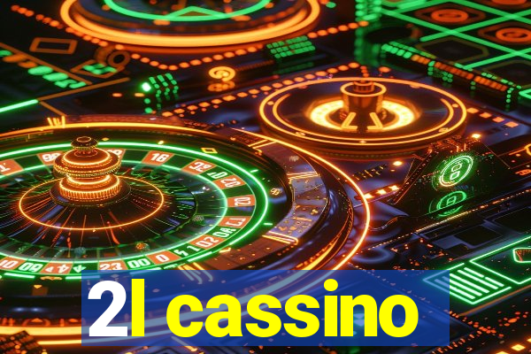 2l cassino