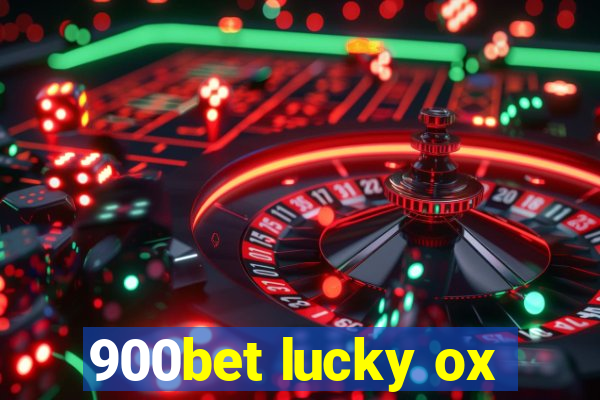 900bet lucky ox