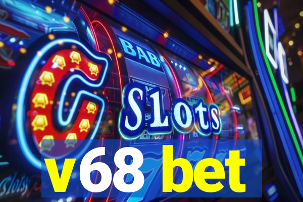 v68 bet