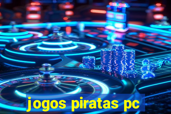 jogos piratas pc