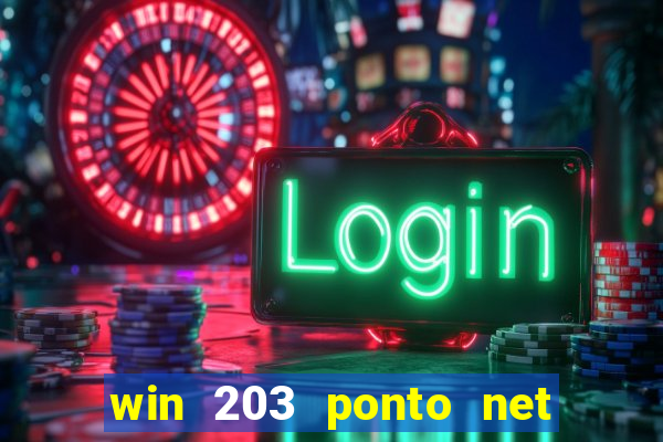 win 203 ponto net jogo download