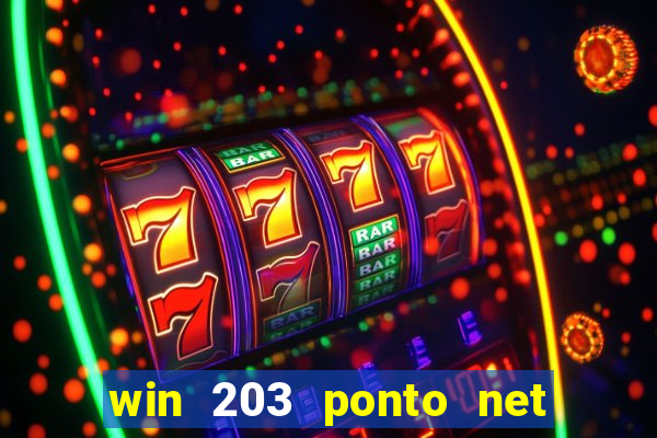 win 203 ponto net jogo download