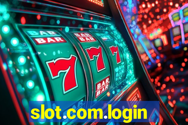 slot.com.login