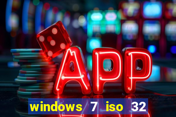 windows 7 iso 32 bits pt-br download