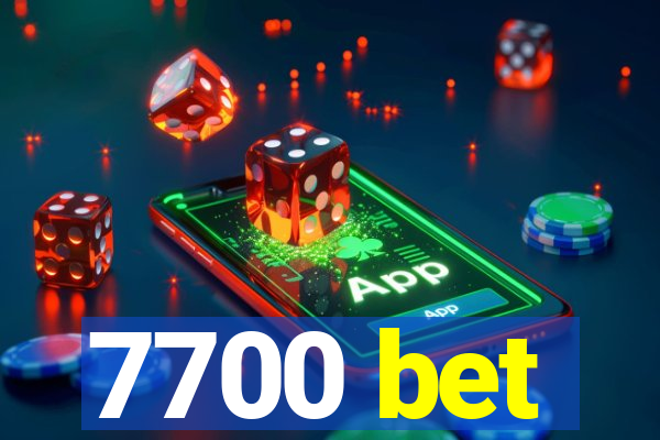 7700 bet