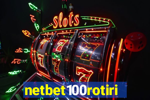 netbet100rotiri