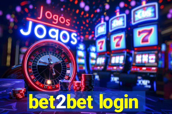 bet2bet login