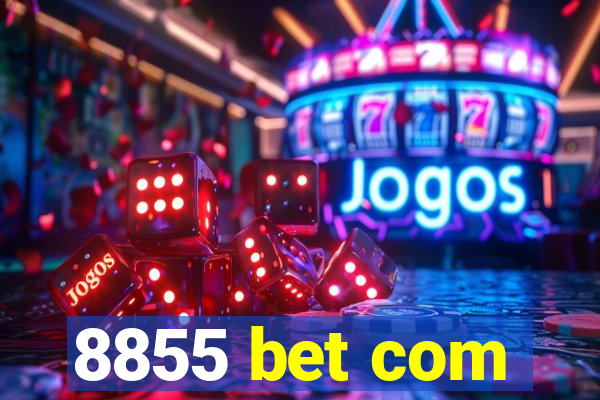 8855 bet com