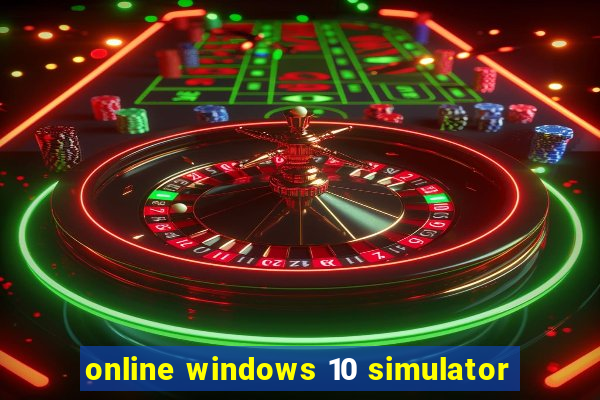 online windows 10 simulator