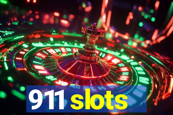 911 slots