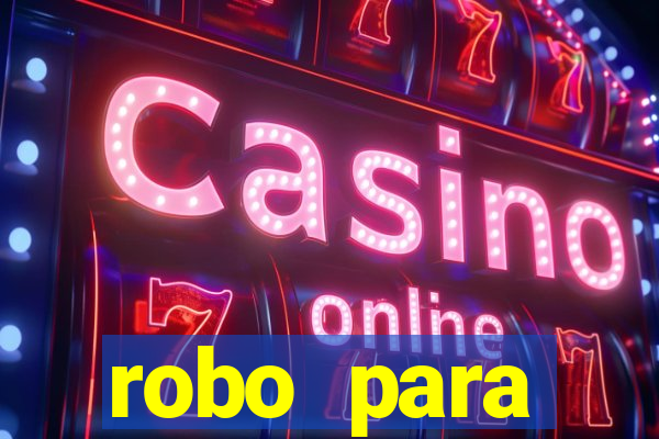 robo para plataforma de jogos