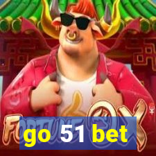 go 51 bet