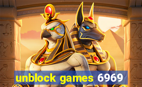 unblock games 6969