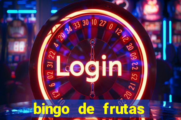 bingo de frutas para imprimir pdf