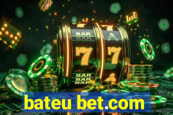 bateu bet.com