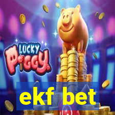 ekf bet