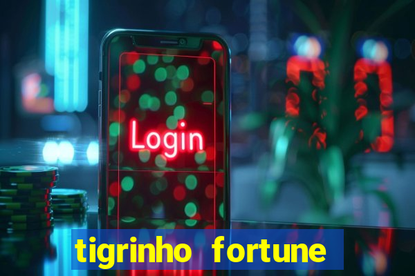 tigrinho fortune dinheiro infinito