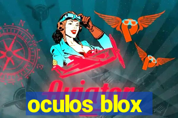 oculos blox