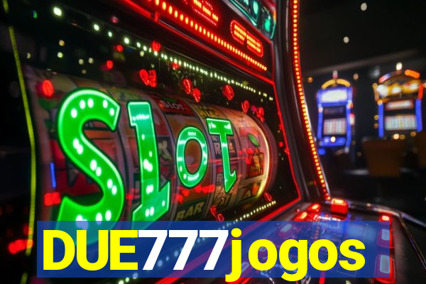 DUE777jogos