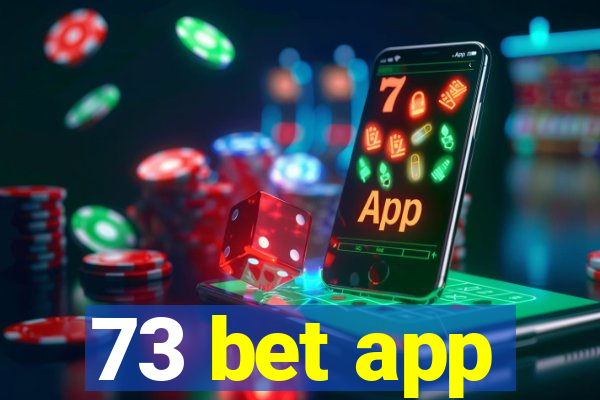 73 bet app