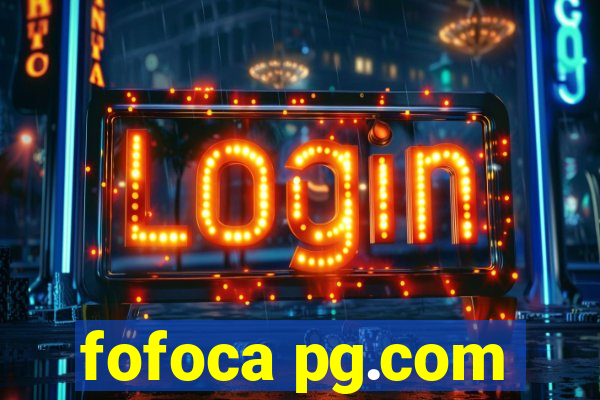 fofoca pg.com